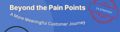 Moving Beyond the Pain Points